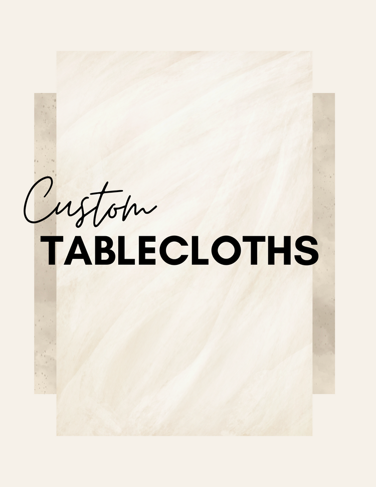 Custom Tablecloths