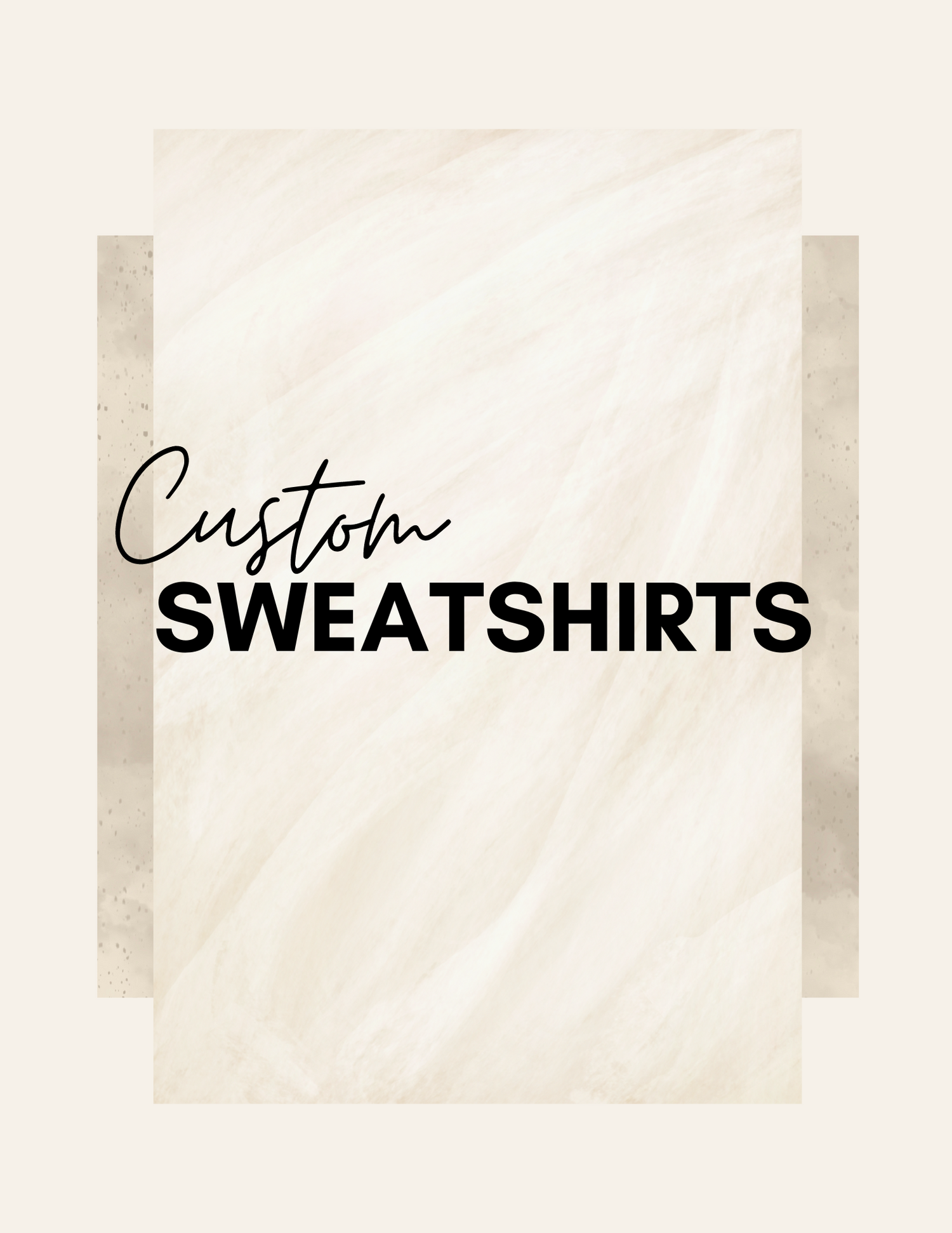Custom Sweatshirts
