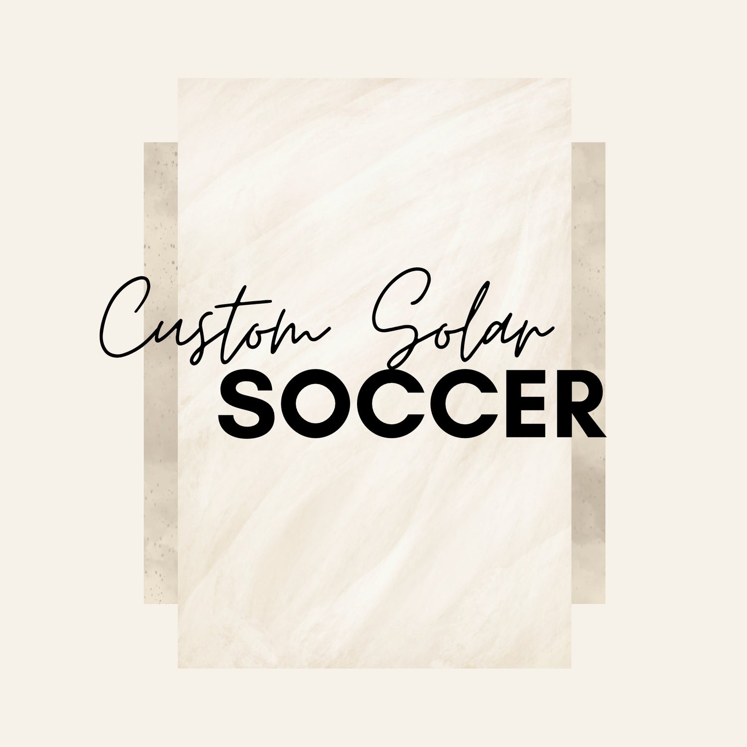 Custom Solar Soccer designs